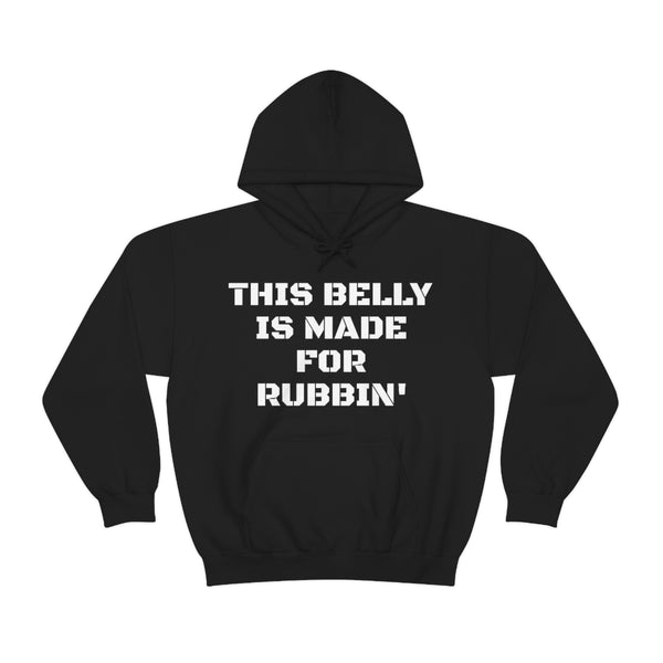 Belly Rub Hooded Sweatshirt